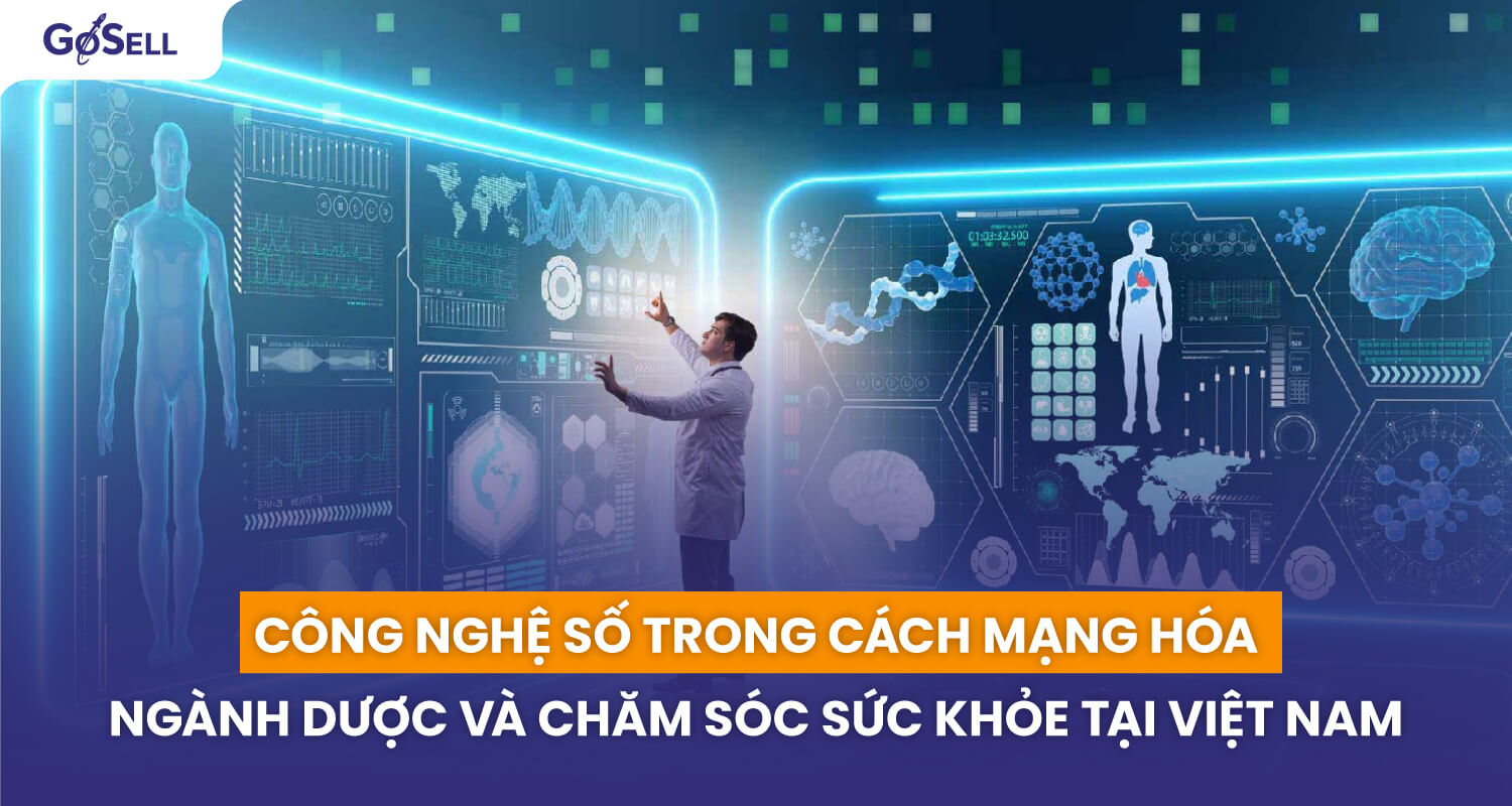 Công nghệ số trong cách mạng hóa ngành dược và chăm sóc sức khỏe tại Việt Nam