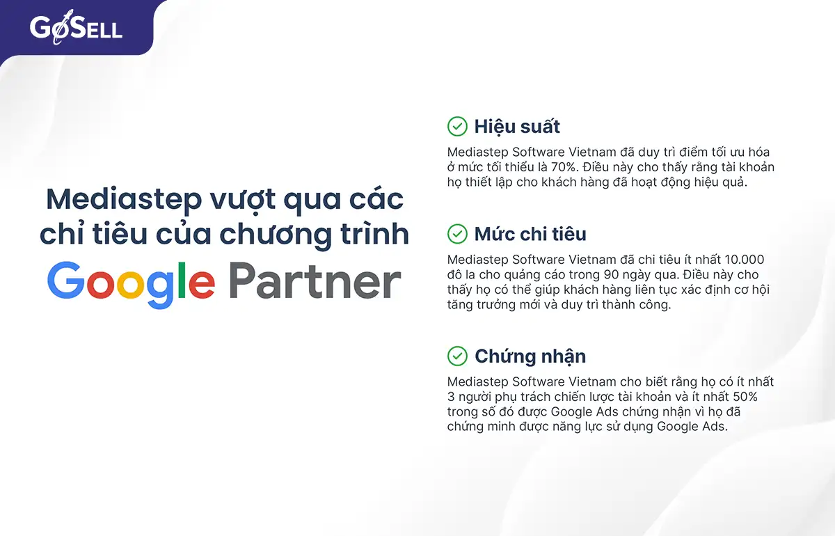 Mediastep xuất sắc vượt qua các tiêu chí khắt khe của chương trình Google Partner để phát triển quan hệ đối tác chiến lược với Google.